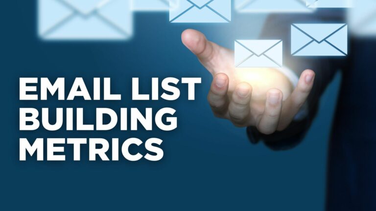 Email List Building Metrics