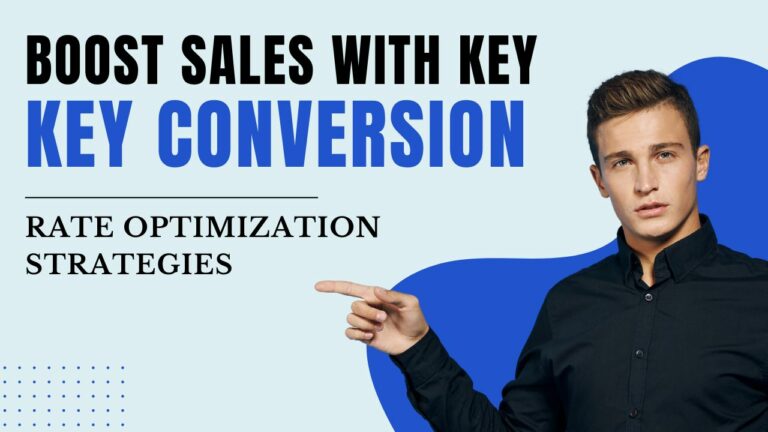 Boost Sales with Key Conversion Rate Optimization Strategies 1